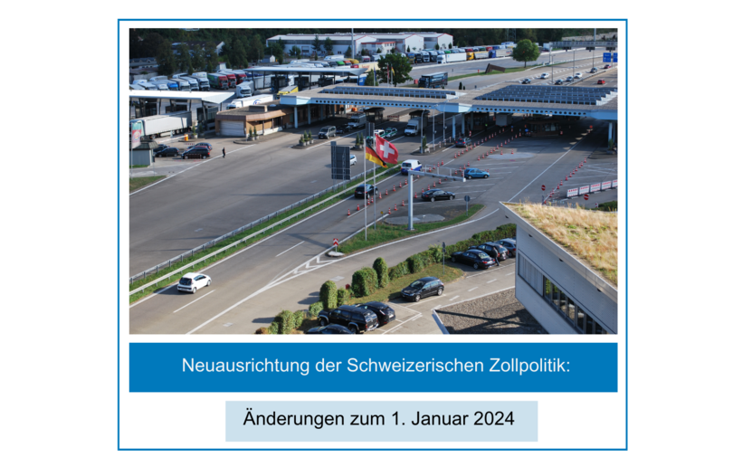 Neuausrichtung der Schweizerischen Zollpolitik: Änderungen zum 1. Januar 2024 